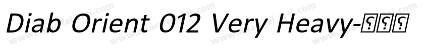Diab Orient 012 Very Heavy字体转换
